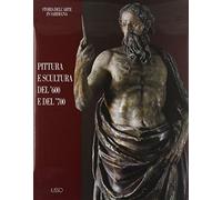 Pittura e scultura del '600 e del '700 - Scano M. Grazia