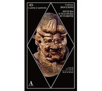 Pittura e scultura futuriste