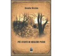 Più avanti di qualche passo