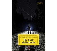 Più buio della notte
