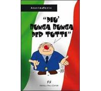 Più bunga bunga per tutti