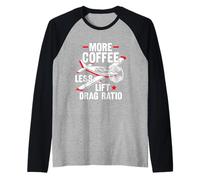 Più Caffè Meno Sollevamento Del Rapporto Di Trascinamento - Maglia con Maniche Raglan