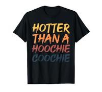 Più caldo di un Hoochie Coochie - Divertente Carino Country Music Maglietta