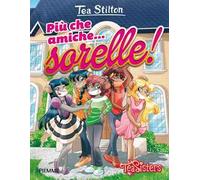 Più che amiche... sorelle!