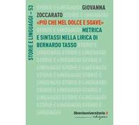 «Più che mel dolce e soave». Metrica e sintassi nella lirica di Bernardo Tasso