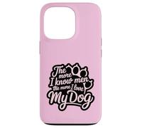 Più conosco gli uomini e più amo il mio cane Pink Paw Lover Custodia per iPhone 13 Pro