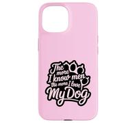 Più conosco gli uomini e più amo il mio cane Pink Paw Lover Custodia per iPhone 15