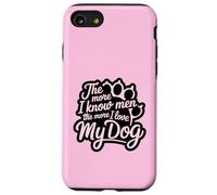Più conosco gli uomini e più amo il mio cane Pink Paw Lover Custodia per iPhone SE (2020) / 7 / 8