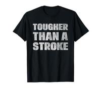 più Duro di Un Ictus - Stroke Survivor Divertente Maglietta