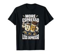 più Espresso Meno Depresso Maglietta