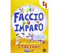 Più faccio più imparo. Italiano. Per la 4 lementare