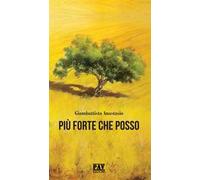 Più forte che posso