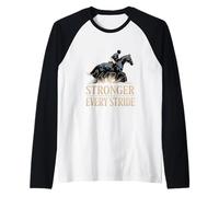 Più forte con ogni passo equestre Maglia con Maniche Raglan