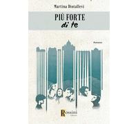 Più forte di te - Diotallevi Martina