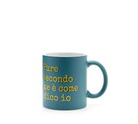 Più Forty +40 Mug Ceramica con Manico 32,5 Cl Stampa "Pure Secondo Me..." Grigio Mat