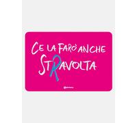 Più Forty +40 Tovaglietta in PP 45 x 30 Cm Stampa "Stravolta" Rosa