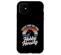 Più fresco di quanto pensi che hobby hobby hobbyhorse Custodia per iPhone 11