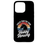 Più fresco di quanto pensi che hobby hobby hobbyhorse Custodia per iPhone 15 Pro Max
