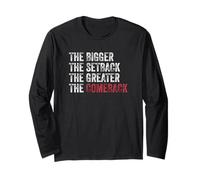 più Grande è la Battuta d'arresto The Greater The Comeback Citazione Maglia a Manica
