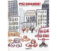 Più grande! Ediz. a colori