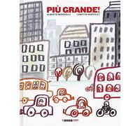 Più grande! Ediz. a colori