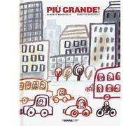 Più grande Ediz. a colori - Benevelli Alberto, Serofilli Loretta