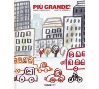 Più Grande Ediz. A Colori - Benevelli Alberto Serofilli Loretta - 2024