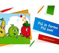 Più in forma Più sani di Roberta Graziano, 2022, Youcanprint