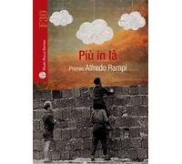 Più in là. Premio Alfredo Rampi