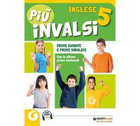 Più INVALSI. Inglese. Per la Scuola elementare (Vol. 5)