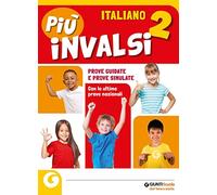 Più INVALSI. Italiano. Per la Scuola elementare (Vol. 2)