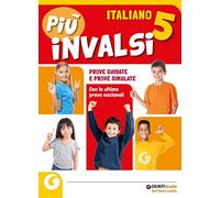 Più INVALSI. Italiano. Per la Scuola elementare (Vol. 5)