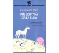 Più lontana della luna