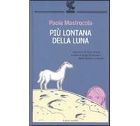 Più lontana della luna