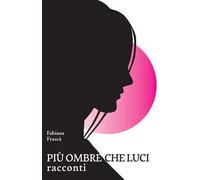 Più ombre che luci