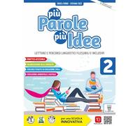 Più parole più idee. Con Con Letteratura e Cittadinanza digitale. Per la Scuola media. Con e-book. Con espansione online (Vol. 2)