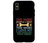 Più persone che incontro I Love My West Highland White Terrier Custodia per iPhone X/XS