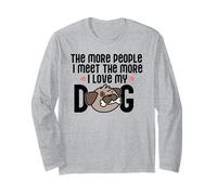 più Persone Che Incontro più Amo Il Mio Cane Proprietario Meme Maglia a Manica