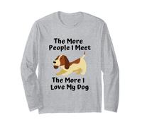 più Persone Incontro, più Amo Il Mio Cane Carino Slogan Maglia a Manica