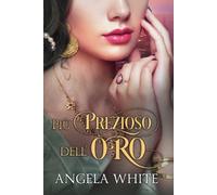 Più prezioso dell'oro