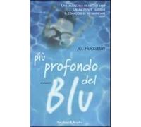 Più profondo del blu