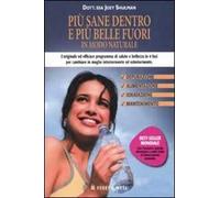 Più sane dentro e più belle fuori in modo naturale