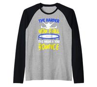 più Si Cade più Alto Si rimbalza Trampolino Maglia con Maniche Raglan