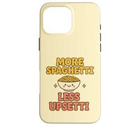 Più Spaghetti Meno Upsetti Kawaii Divertente Pasta Amante Carino Custodia per iPhone 16 Pro Max