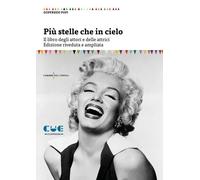 Più stelle che in cielo. Il libro degli attori e delle attrici -