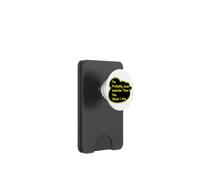 Più strano di quanto pensi che io sia. Probabilmente anche, PopSockets PopWallet per MagSafe