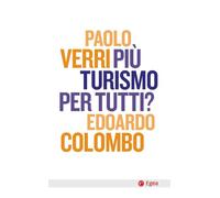 Più turismo per tutti?