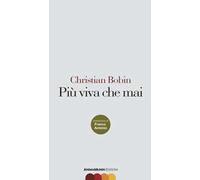 Più viva che mai