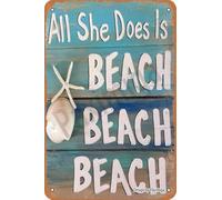 PIUHRKLEVD Beach Themed Tin Sign All She Does Is 8 X 12 in
