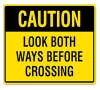 PIUHRKLEVD Caution Look Both Ways Before Crossing Metal Sign 12x8 Inches
